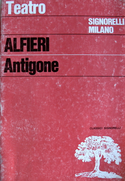 ANTIGONE. A CURA DI FERRUCCIO DEL CHIARO