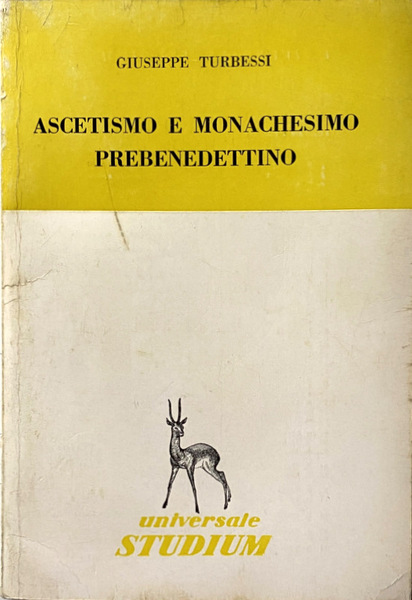 ASCETISMO E MONACHESIMO PREBENEDETTINO