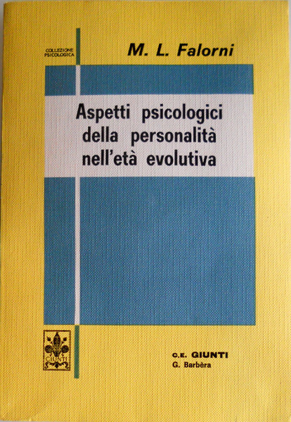 ASPETTI PSICOLOGICI DELLA PERSONALITÀ NELL'ETÀ EVOLUTIVA