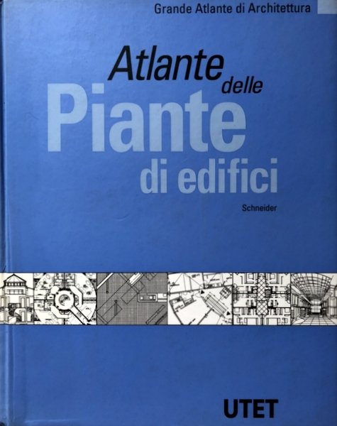 ATLANTE DELLE PIANTE DI EDIFICI. (EDIZIONE ILLUSTRATA)