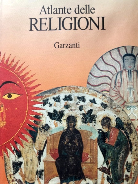 ATLANTE DELLE RELIGIONI. (EDIZIONE ITALIANA A CURA DI GIOVANNI FILORAMO)