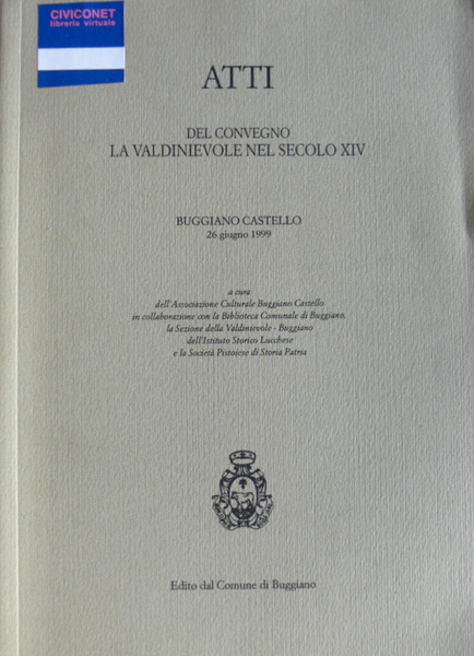 ATTI DEL CONVEGNO LA VALDINIEVOLE NEL SECOLO XIV