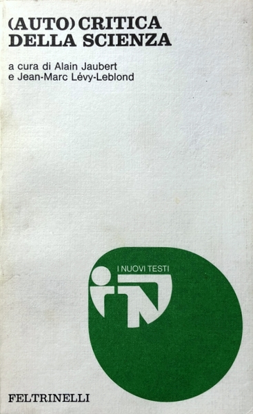 (AUTO) CRITICA DELLA SCIENZA