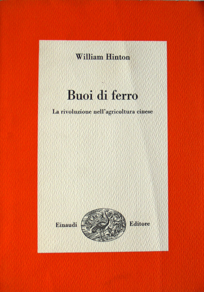 BUOI DI FERRO LA RIVOLUZIONE NELL'AGRICOLTURA CINESE