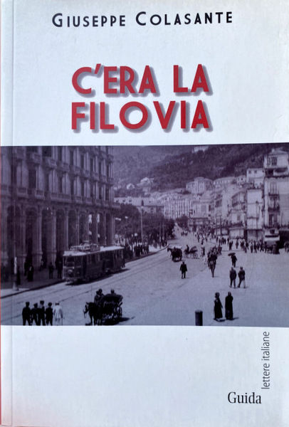 C'ERA LA FILOVIA