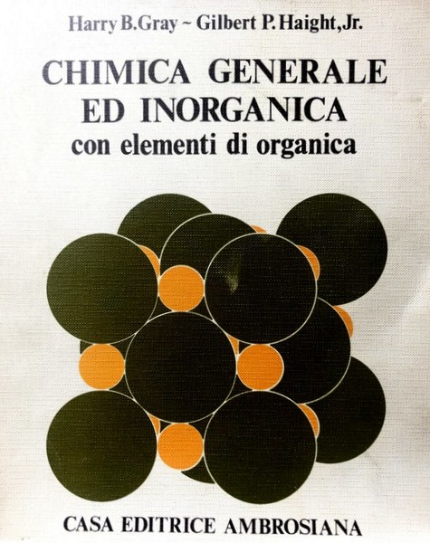 CHIMICA GENERALE ED INORGANICA CON ELEMENTI DI ORGANICA. (EDIZIONE ITALIANA …