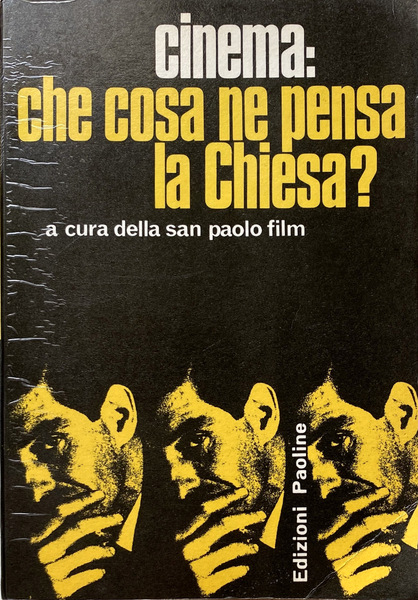 CINEMA CHE COSA NE PENSA LA CHIESA? A CURA DELLA …