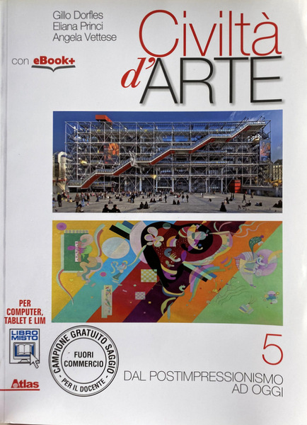 CIVILTÀ D'ARTE. VOLUME 5: DAL POSTIMPRESSIONISMO AD OGGI. PER LE …