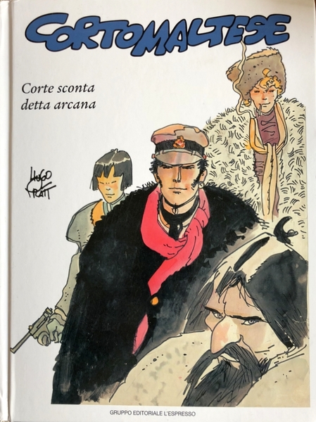 CORTO MALTESE 6: CORTE SCONTA DETTA ARCANA