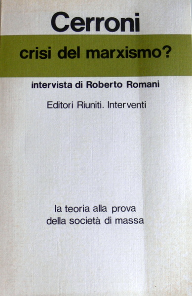 CRISI DEL MARXISMO? LA TEORIA ALLA PROVA DELLA SOCIETÀ DI …
