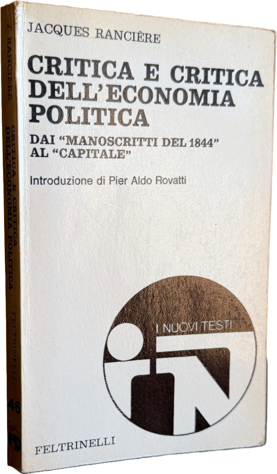 CRITICA E CRITICA DELL'ECONOMIA POLITICA. DAI "MANOSCRITTI DEL 1844" AL …