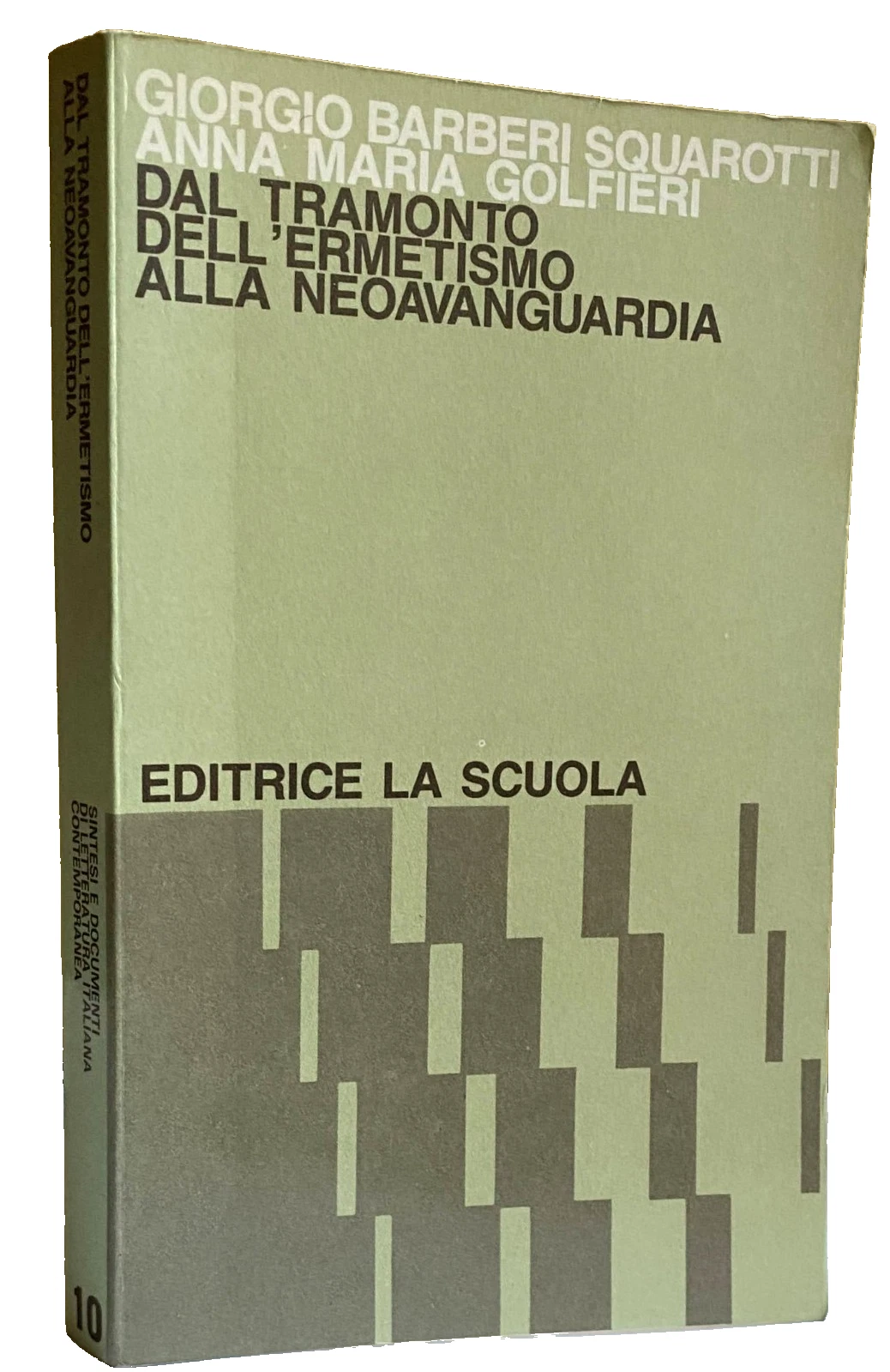 DAL TRAMONTO DELL'ERMETISMO ALLA NEOAVANGUARDIA