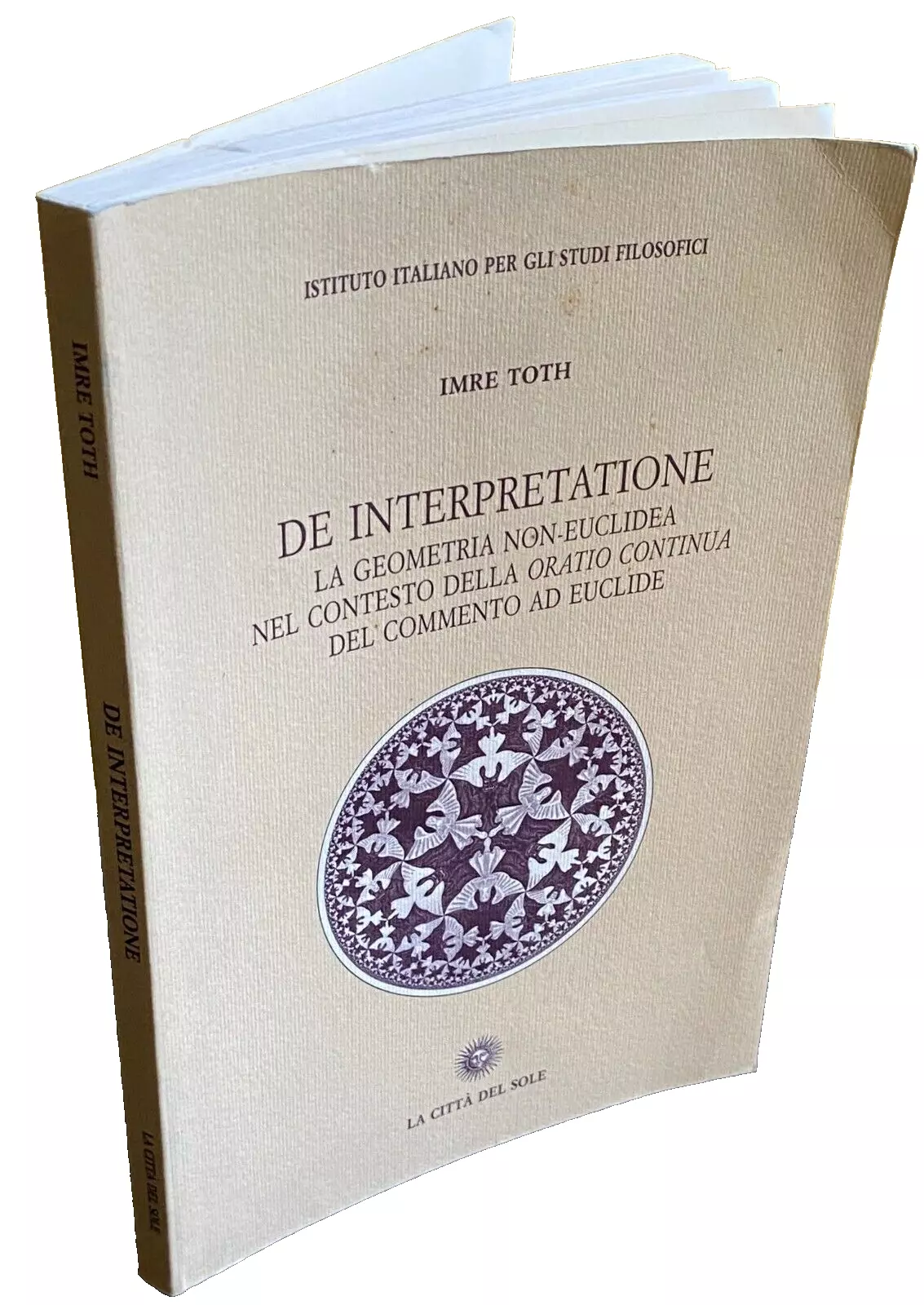 DE INTERPRETATIONE. LA GEOMETRIA NON-EUCLIDEA NEL CONTESTO DELLA ORATIO CONTINUA …