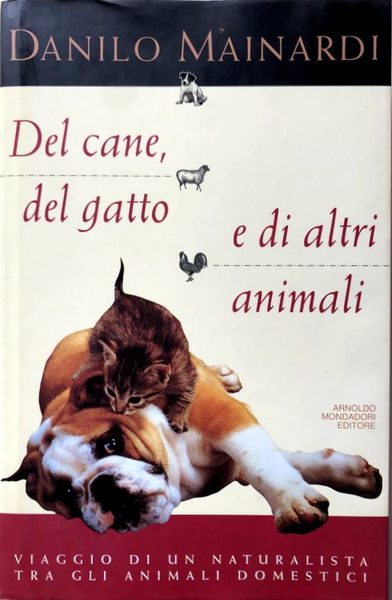 DEL CANE, DEL GATTO E DI ALTRI ANIMALI. VIAGGIO DI …