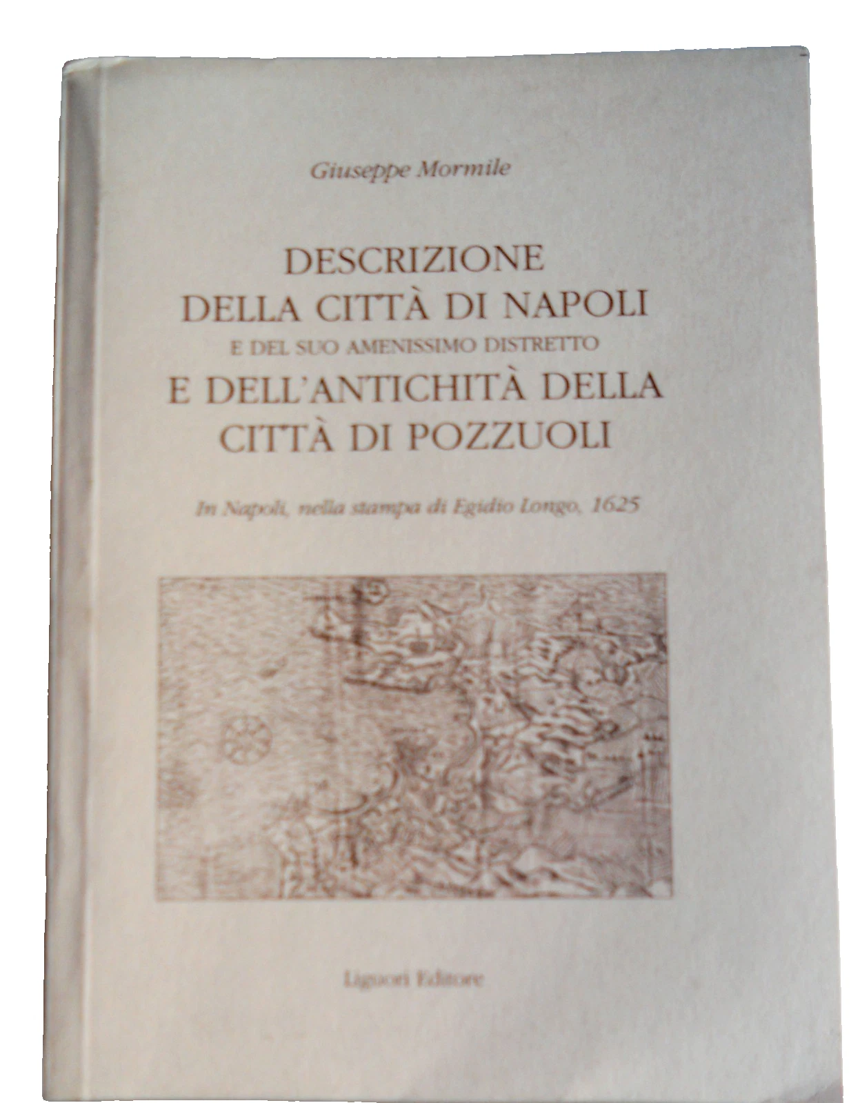 DESCRIZIONE DELLA CITTÀ DI NAPOLI E DEL SUO AMENISSIMO DISTRETTO …