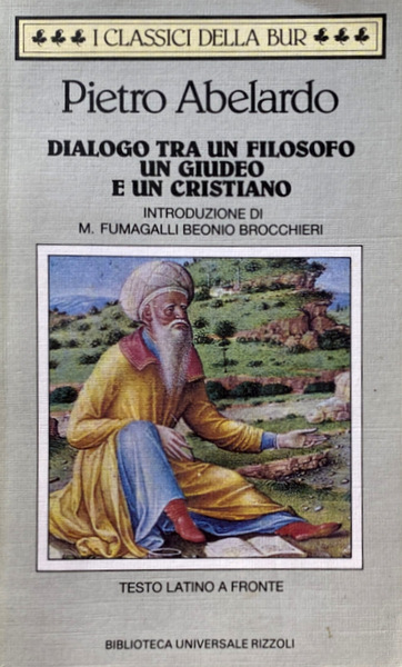 DIALOGO TRA UN FILOSOFO, UN GIUDEO E UN CRISTIANO. TESTO …