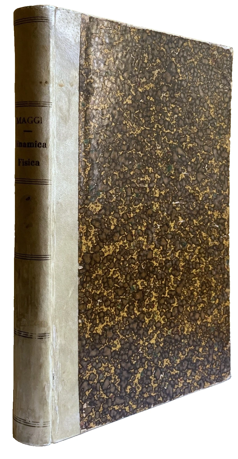 DINAMICA FISICA. LEZIONI SULLE LEGGI GENERALI DEL MOVIMENTO DEI CORPI …