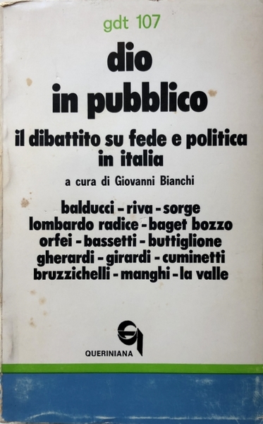 DIO IN PUBBLICO. IL DIBATTITO SU FEDE E POLITICA IN …