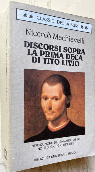 DISCORSI SOPRA LA PRIMA DECA DI TITO LIVIO. INTRODUZIONE DI …