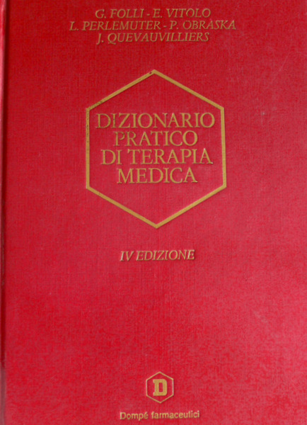 DIZIONARIO PRATICO DI TERAPIA MEDICA