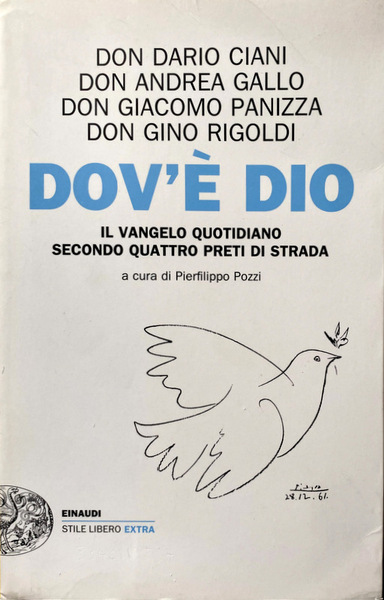 DOV'È DIO. IL VANGELO QUOTIDIANO SECONDO QUATTRO PRETI DI STRADA. …