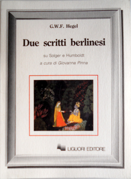 DUE SCRITTI BERLINESI. SU SOLGER E HUMBOLDT. A CURA DI …