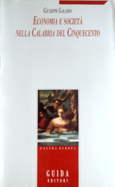 ECONOMIA E SOCIETÀ NELLA CALABRIA DEL CINQUECENTO