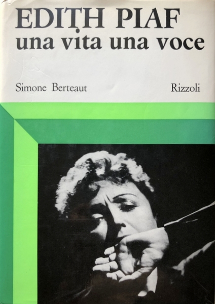 ÉDITH EDITH PIAF: UNA VITA, UNA VOCE