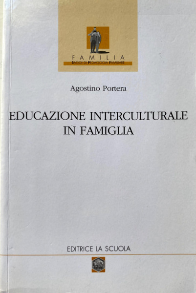 EDUCAZIONE INTERCULTURALE IN FAMIGLIA