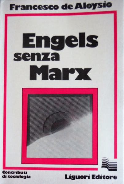 ENGELS SENZA MARX (1838-1844)