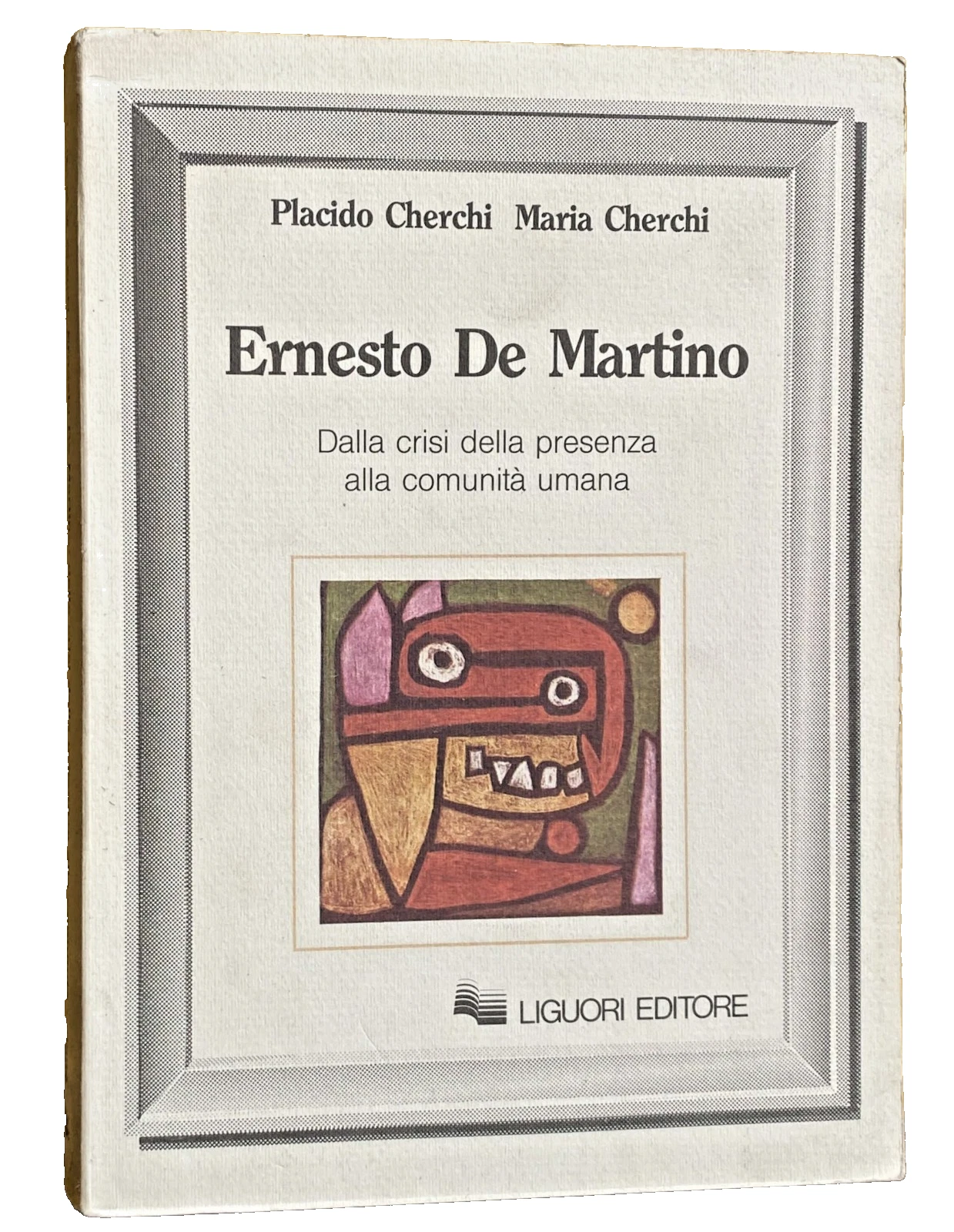 ERNESTO DE MARTINO. DALLA CRISI DELLA PRESENZA ALLA COMUNITÀ UMANA