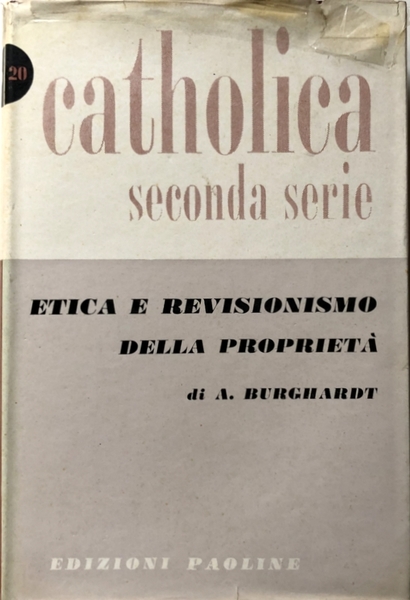 ETICA E REVISIONISMO DELLA PROPRIETÀ