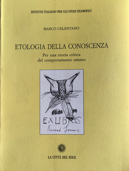 ETOLOGIA DELLA CONOSCENZA. PER UNA TEORIA CRITICA DEL COMPORTAMENTO UMANO