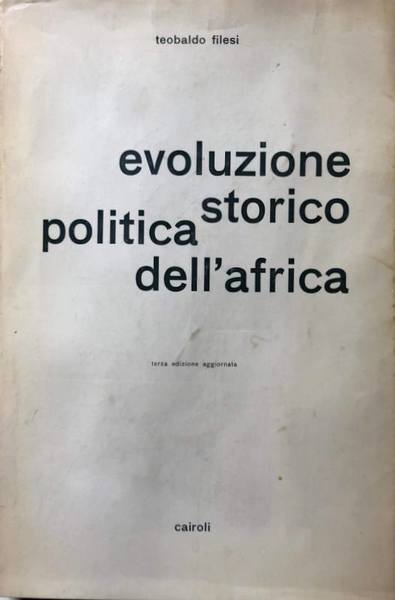 EVOLUZIONE STORICO-POLITICA DELL'AFRICA: LINEAMENTI FONDAMENTALI