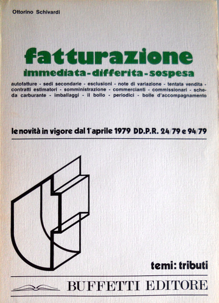 FATTURAZIONE IMMEDIATA, DIFFERITA, SOSPESA