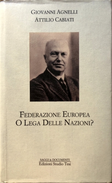 FEDERAZIONE EUROPEA O LEGA DELLE NAZIONI?