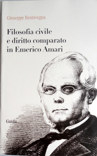 FILOSOFIA CIVILE E DIRITTO COMPARATO IN EMERICO AMARI