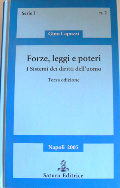 FORZE, LEGGI E POTERI. I SISTEMI DEI DIRITTI DELL'UOMO