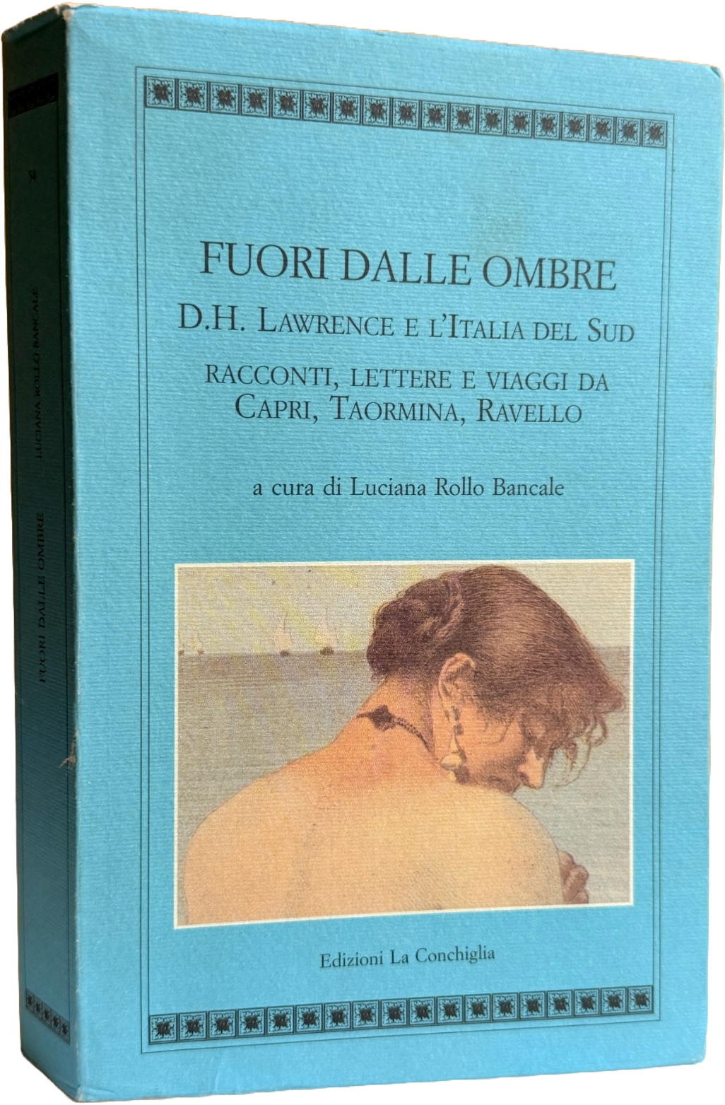FUORI DALLE OMBRE D.H. LAWRENCE E L'ITALIA DEL SUD. RACCONTI, …