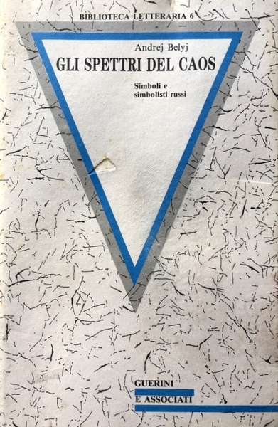 GLI SPETTRI DEL CAOS. SIMBOLI E SIMBOLISTI RUSSI. A CURA …