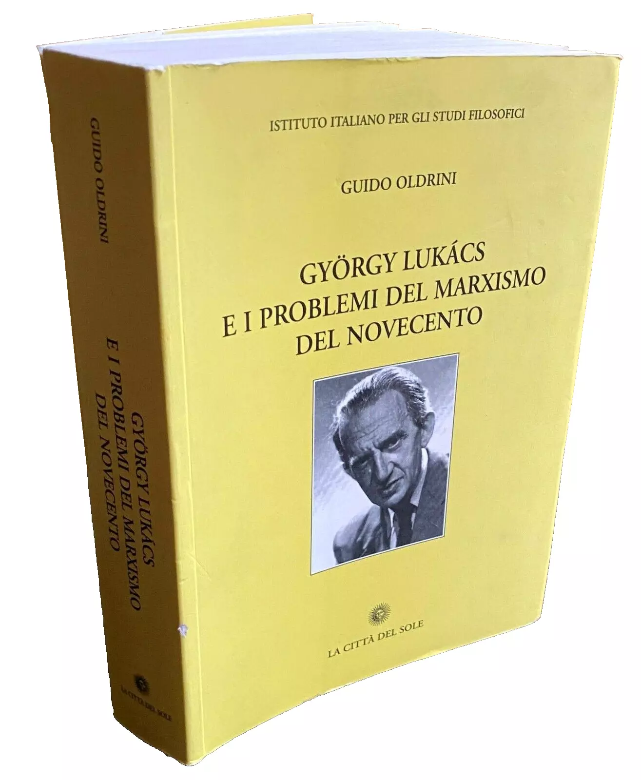 GYÖRGY LUKÁCS E I PROBLEMI DEL MARXISMO DEL NOVECENTO