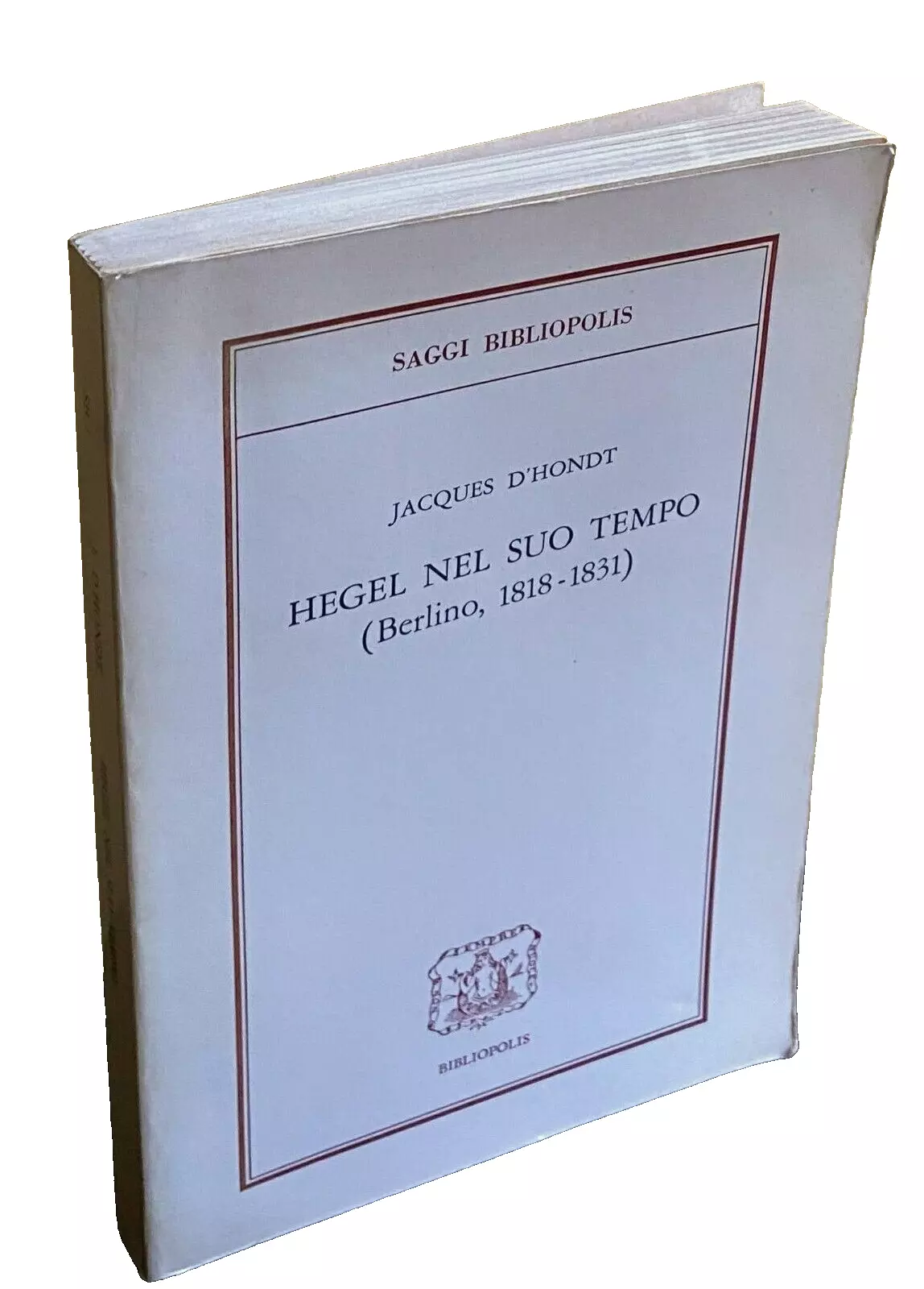 HEGEL NEL SUO TEMPO (BERLINO, 1818-1831)