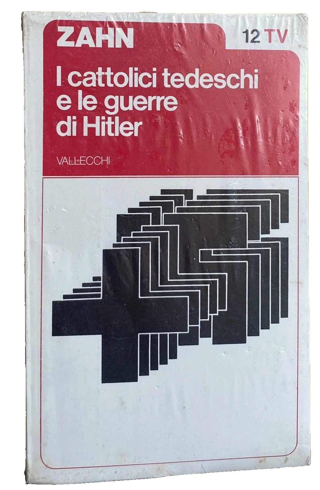I CATTOLICI TEDESCHI E LE GUERRE DI HITLER
