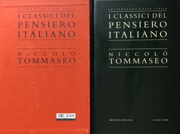 I CLASSICI DEL PENSIERO ITALIANO. NICCOLÒ TOMMASEO: OPERE