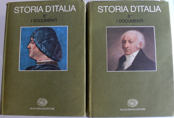 I DOCUMENTI: STORIA D'ITALIA (VOLUMI 5/1, 5/2). A CURI DI …