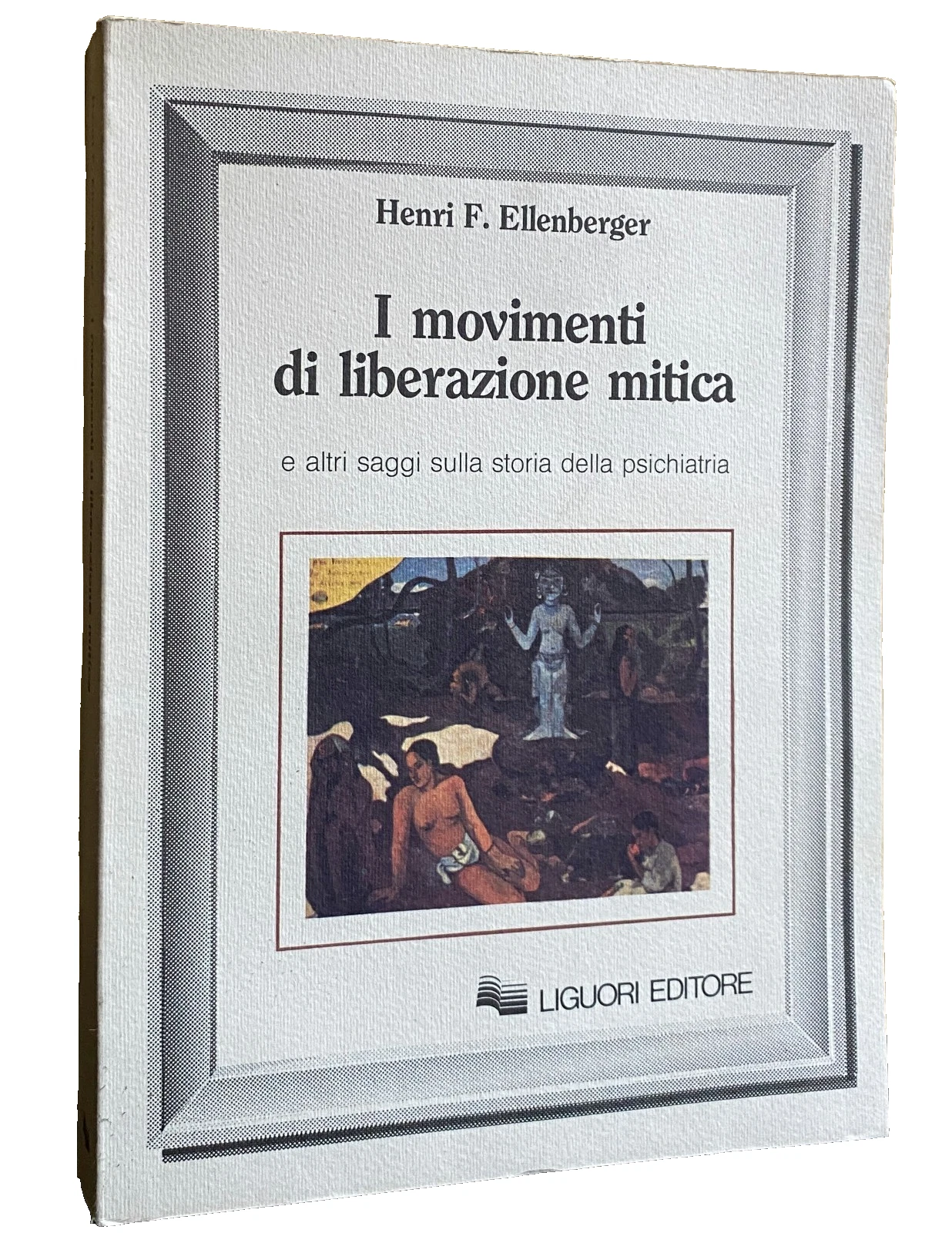 I MOVIMENTI DI LIBERAZIONE MITICA E ALTRI SAGGI SULLA STORIA …