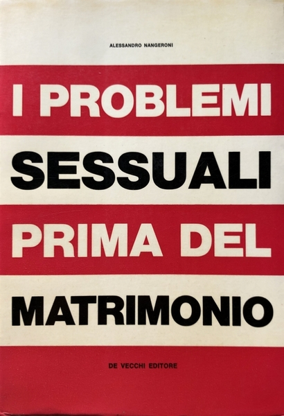 I PROBLEMI SESSUALI PRIMA DEL MATRIMONIO