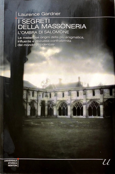 I SEGRETI DELLA MASSONERIA. L'OMBRA DI SALOMONE. LE MISTERIOSE ORIGINI …