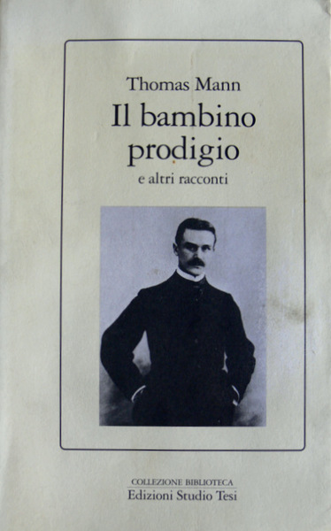 IL BAMBINO PRODIGIO E ALTRI RACCONTI