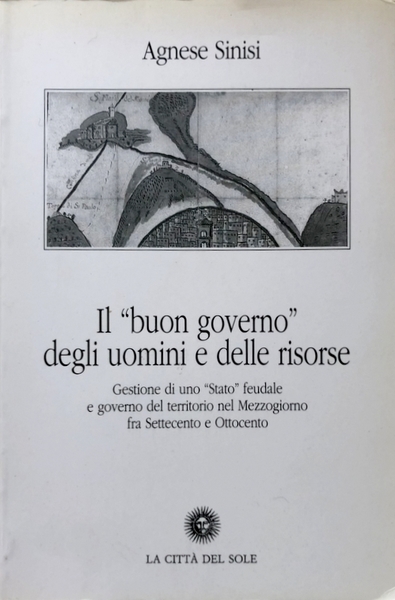 IL «BUON GOVERNO» DEGLI UOMINI E DELLE RISORSE. GESTIONE DI …